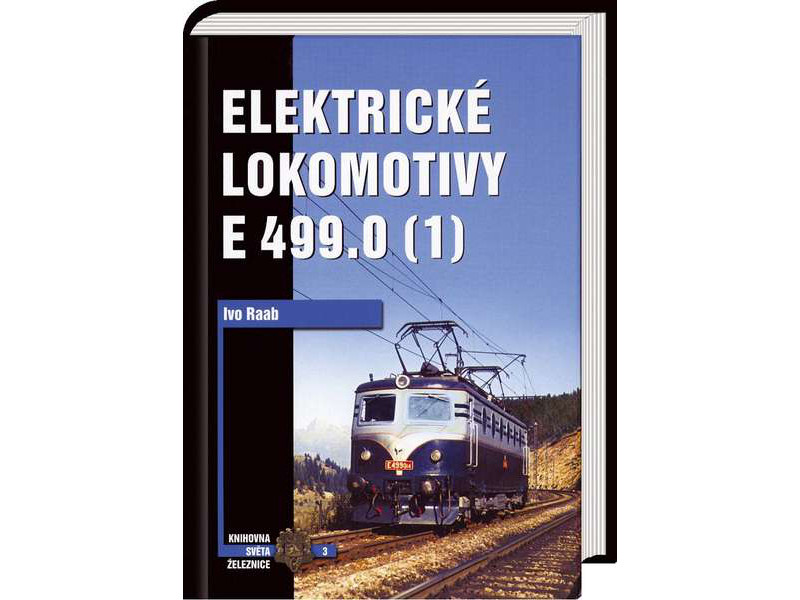 Elektrické lokomotivy E 499.0 1.díl Literatura 11603